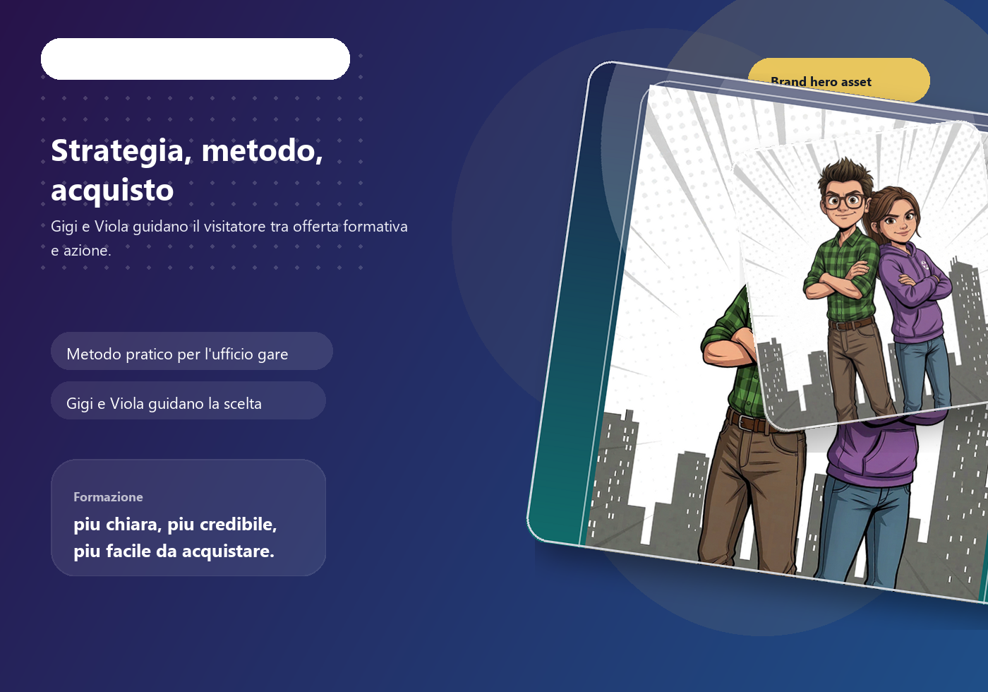 Gigi e Viola al lavoro su strategie e offerte per gare d'appalto